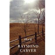 All of Us The Collected Poems by CARVER, RAYMOND, 9780375703805