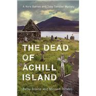 The Dead of Achill Island by Draine, Betsy; Hinden, Michael, 9780299323806