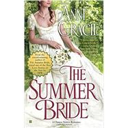 The Summer Bride by Gracie, Anne, 9780425283806