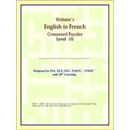 Webster's English to French Crossword Puzzles by ICON Reference, 9780497253806