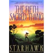 The Fifth Sacred Thing by Starhawk, 9780553373806
