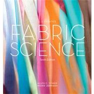 J. J. Pizzuto's Fabric Science, 10th Edition by Cohen, Allen C.; Johnson, Ingrid; Pizzuto, Joseph J., 9781609013806