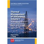 Thermal Management of Electronics by Baby, Rajesh; Balaji, C., 9781947083806