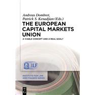 The European Capital Markets Union by Dombret, Andreas; Kenadjian, Patrick S., 9783110443806