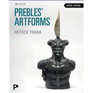 Prebles' Artforms [Rental Edition] by Frank, Patrick L., 9780135413807