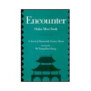 Encounter by Moo-Sook, Hahn; Chang, Ok Young Kim, 9780520073807