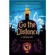 Go the Distance-A Twisted Tale by Calonita, Jen, 9781368063807