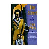 The Street by Petry, Ann, 9780395573808
