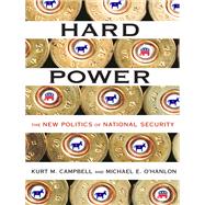 Hard Power by Kurt Campbell; Michael O'Hanlon, 9780465003808