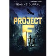 Project F by DuPrau, Jeanne, 9780593643808