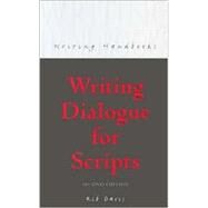 Writing Dialogue for Scripts,Davis, Rib,9780713663808