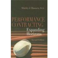 Performance Contracting: Expanding Horizons, Second Edition by Hansen; Shirley J., 9780849393808