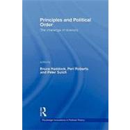 Principles and Political Order: The Challenge of Diversity by Haddock; Bruce, 9780415663809
