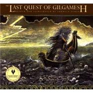 The Last Quest of Gilgamesh by ZEMAN, LUDMILA, 9780887763809