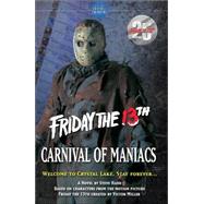Friday the 13th: Carnival of Maniacs by Stephen Hand, 9781844163809