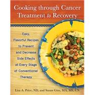 Cooking Through Cancer Treatment to Recovery by Price, Lisa A.; Gins, Susan, 9781936303809