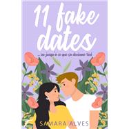 11 fake dates by Samara Alves, 9782755653809