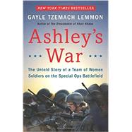 Ashley's War by Lemmon, Gayle Tzemach, 9780062333810