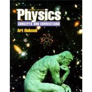 Physics : Concepts and Connections by Hobson, Art, 9780130953810