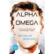 Alpha Omega by Bowling, Nicholas, 9781789093810