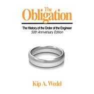 The Obligation: by Kip A. Wedel, 9798823003810