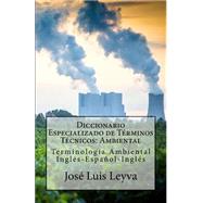 Ambiental by Leyva, Jos Luis; Gutirrez, Roberto; Medina, Pablo Isaac; Medina, Daniel, 9781502493811