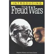 Introducing The Freud Wars A Graphic Guide by Wilson, Stephen; Zarate, Oscar, 9781840463811