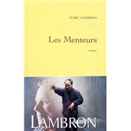 Les menteurs by Marc Lambron, 9782246673811
