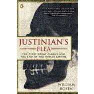 Justinian's Flea by Rosen, William, 9780143113812