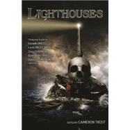 Lighthouses by Trost, Cameron; Chapman, Greg; Richardson, Duncan; Mcauliffe, Mark; Birch, Danielle, 9781515353812