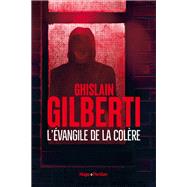 L'vangile de la colre by Ghislain Gilberti, 9782755693812