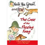 Nate the Great and Me The Case of the Fleeing Fang by Sharmat, Marjorie Weinman; Simont, Marc, 9780440413813