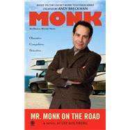 Mr. Monk on the Road by Goldberg, Lee, 9780451233813