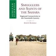 Smugglers and Saints of the Sahara by Scheele, Judith, 9781107533813