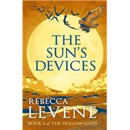 The Sun's Devices by Rebecca Levene, 9781444753813