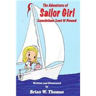 The Adventures of Sailor Girl by Thomas, Brian W., 9781502853813