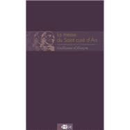 La messe du saint cur d'Ars by Guillaume d' Alanon, 9782916053813