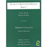 Student's Solutions Manual to Accompany Thomas' Calculus by Scharf, John L.; Weir, Maurice D.; Thomas, George B., 9780201503814