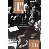 Thinking in Jazz by Berliner, Paul F., 9780226043814