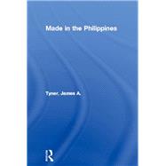 Made in the Philippines by Tyner, James A., 9780367863814