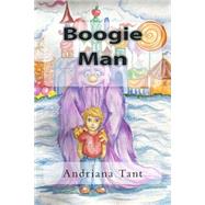 Boogie Man by Tant, Andriana; Chlela, Joanne; Tadros, Charbel M., 9781511443814