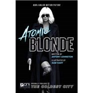 Atomic Blonde by Johnston, Antony; Hart, Sam, 9781620103814