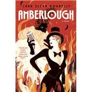 Amberlough by Donnelly, Lara Elena, 9780765383815