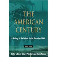 The American Century: A History of the United States Since the 1890s by LaFeber,Walter, 9781138133815