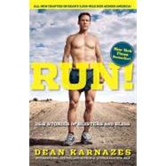 Run! 26.2 Stories of Blisters and Bliss by Karnazes, Dean, 9781609613815
