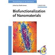 Biofunctionalization of Nanomaterials by Kumar, Challa S. S. R., 9783527313815