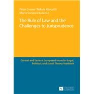 The Rule of Law and the Challenges to Jurisprudence by Cserne, Peter; Konczol, Miklos; Soniewicka, Marta, 9783631643815