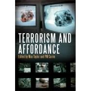 Terrorism and Affordance by Taylor, Max; Currie, P.M., 9781441133816