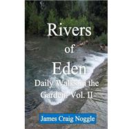 Rivers of Eden by Noggle, James Craig, 9781500843816