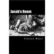 Jacob's Room by Woolf, Virginia; Wheeler, David; Wilson, Hannah, 9781506023816